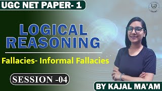 Fallacies- Informal Fallacies II UGC NET Logical Reasoning II Sen Academy UGC NET II