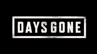 "Days Gone"   The Beginning!  - German/Deutsch