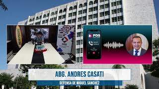 Abg. Andrés Casati - Defensa de Miguel Sánchez