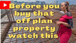 Before you buy that off plan property, watch this