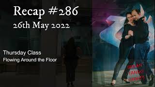 Recap #286 Class Summary: 26/5/22