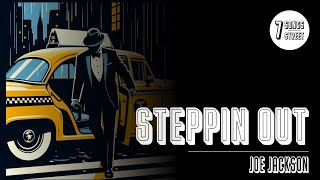 🎹 Steppin' Out — Joe Jackson