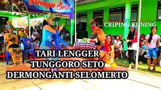 Tari lengger tunggoro seto criping kuning dermonganti wonosobo