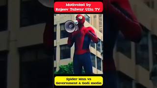 Godi Media vs Spider Man ft. Rajeev Talwar #GodiMedia