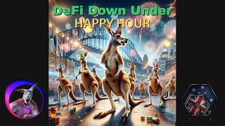 DeFi Down Under Happy Hour Ep. 18