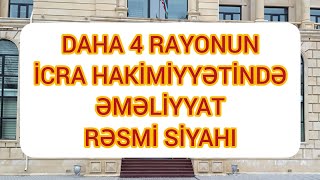 Daha 4 Rayonun İcra Hakimiyyətində ƏMƏLİYYAT RƏSMİ SİYAHİ