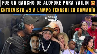 ENTREVISTA A LAMPO TEKASHI EN ROMANÍA ALOFOKE PUSO GANCHO A YAILÍN LA MÁS VIRAL #yailinlamásviral