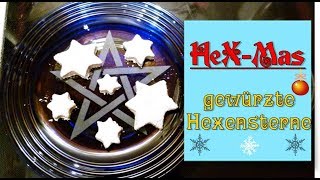 Gewürzte Hexensterne | Zimtsterne backen |  HeX-Mas | X-Mas | INSTA VERLOSUNG