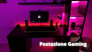 La mia SUPER POSTAZIONE da GAMING!