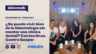 Ep 18. ¿Se puede vivir bien de DENTISTA sin tener CLÍNICA DENTAL?