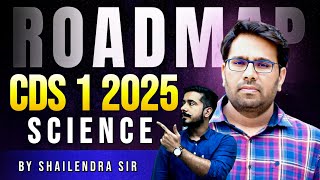 Roadmap to clear CDS 1 2025 Science !! CDS Science ki tension khatam !!