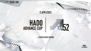 【全試合】HADO ADVANCE CUP #52