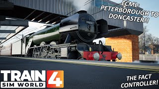 NEW TSW4!!!: NEW CLASS FLYING SCOTSMAN!!! | East Coast Main Line!!! | The Fact Controller!!!