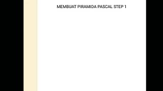 Cara membuat Piramida Pascal