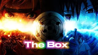 Naruto vs Sasuke Edit | The Box | [ AMV/EDIT ]