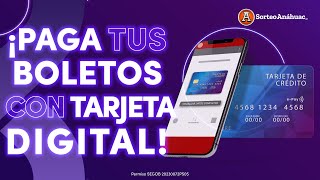 Tutorial: ¿Como realizar el pago con una tarjeta digital?