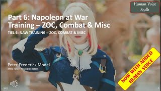 Part 6: Napoleon at War: Training – ZOC, Combat & Misc