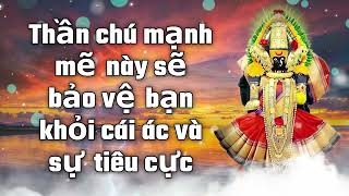 Thần chú mạnh mẽ này sẽ bảo vệ bạn khỏi cái ác và sự tiêu cực