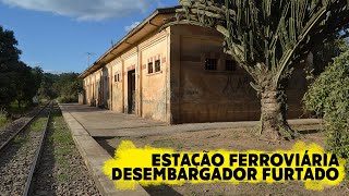 Estação Ferroviária Desembargador Furtado