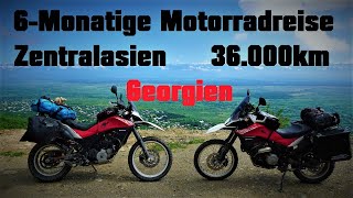 6 - monatige Motorradreise durch Zentralasien - Folge 4 Georgien