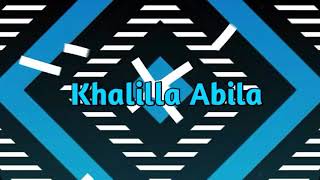 INTRO for Khalilla Abila