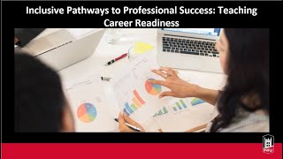 Inclusive Pathways to Professional Success: Teaching Career Readiness Workshop (11/4/2024)