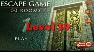 Escape Game 50 Rooms Level 39