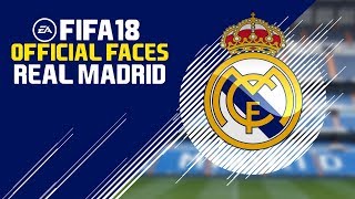 FIFA 18 OFFICIAL FACES - REAL MADRID