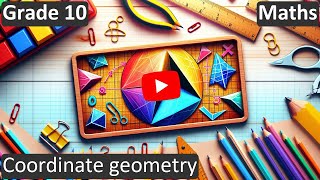 Grade 10 | Maths | Coordinate geometry | Free Tutorial | CBSE | ICSE | State Board