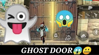 Ghost door in free fire 😱 !! bhoot hai andar 🤐👻 koi mat Jana 🤫