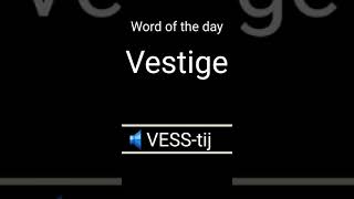 📖word of the day |Vestige| Pronunciation English |Hindi | Malayalam| Invisible #invisible #trending