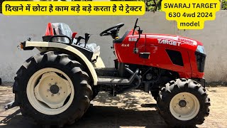 छोटे किसान भाईयो के लिये SWARAJ TARGET 630 4wd. 2024 MODEL