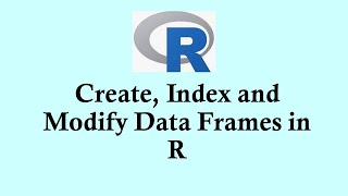 R programming - Create, Index and Modify Data R programming       #rprogramming