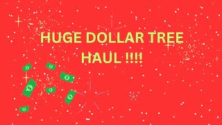 HUGE Dollar Tree Haul New Finds!!!