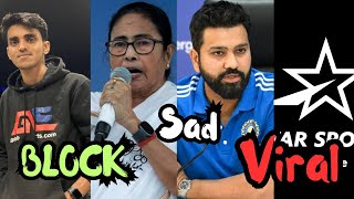 Rohit Sharma Privacy Break Star Sports | Mamta Banerjee Block maxtern