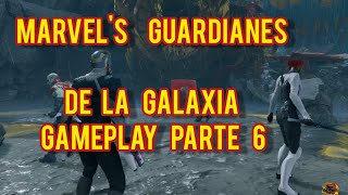 Marvel's Guardianes de la Galaxia Gameplay Guía Parte 6