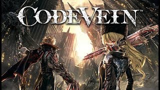 Let's Play Code Vein (also happy Thanksgiving)