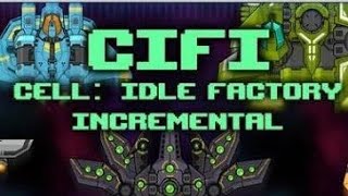 4/8 Antimatter Fuel Cells Collected (CiFi: Cell Idle Factory Incremental)