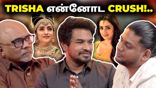 Trisha என்னோட Crush!.. | MG x Podcast | Madan Gowri