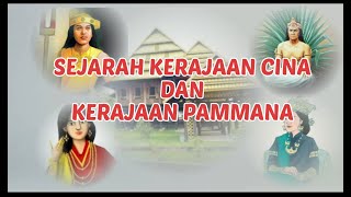 Sejarah Pertalian darah para raja raja dinegeri bugis dan sejarah Cina, (PAMMANA) wajo