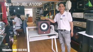 Sub JBL A100P  Loa Sub Điện Bass 2,5 Tấc Chính Hãng | Giá : 7,500,00 | 769 Audio | 0909 933 916