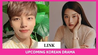 LINK | Upcoming Korean Drama | Confirmed Cast 2022