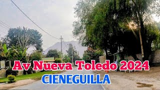 LIMA PERÚ 4K | RECORRIENDO LA AV NUEVA TOLEDO | CIENEGUILLA | OCTUBRE DE 2024