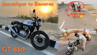 Gorakhpur to Varanasi on GT 650 | Adrenaline Rush Highway Ride