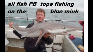 All fish PB Tope fishing on the blue mink