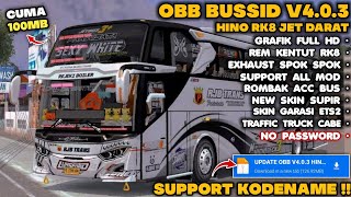 UPDATE OBB BUSSID v4.0.3 TERBARU HINO RK8 JET DARAT SUOSS ROMBAK ACC | Bus Simulator Indonesia