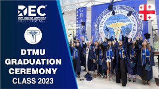 David Tvildiani Medical University ( DTMU ) Georgia  Graduation Ceremony 2023 | Call - 9898434909