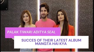 Palak tiwari and aditya seal | latest album song 2022  | mangta hai kya song |