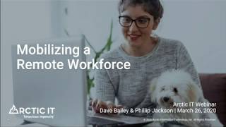 ENCORE: Mobilizing a Remote Workforce