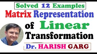 Matrix Representation of Linear Transformation